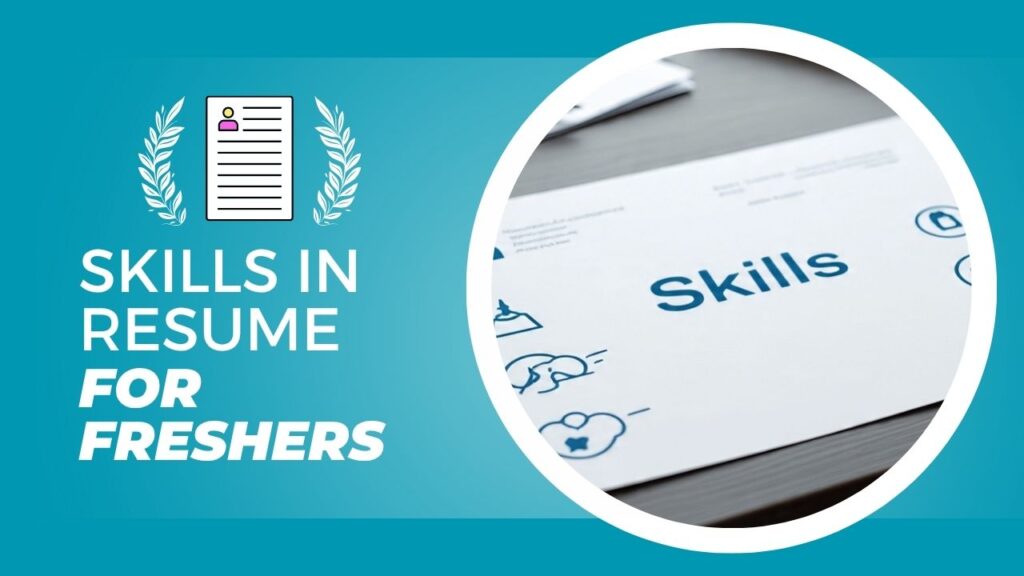 Skills in Resume for Freshers