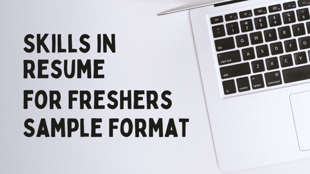 Skills in Resume for Freshers