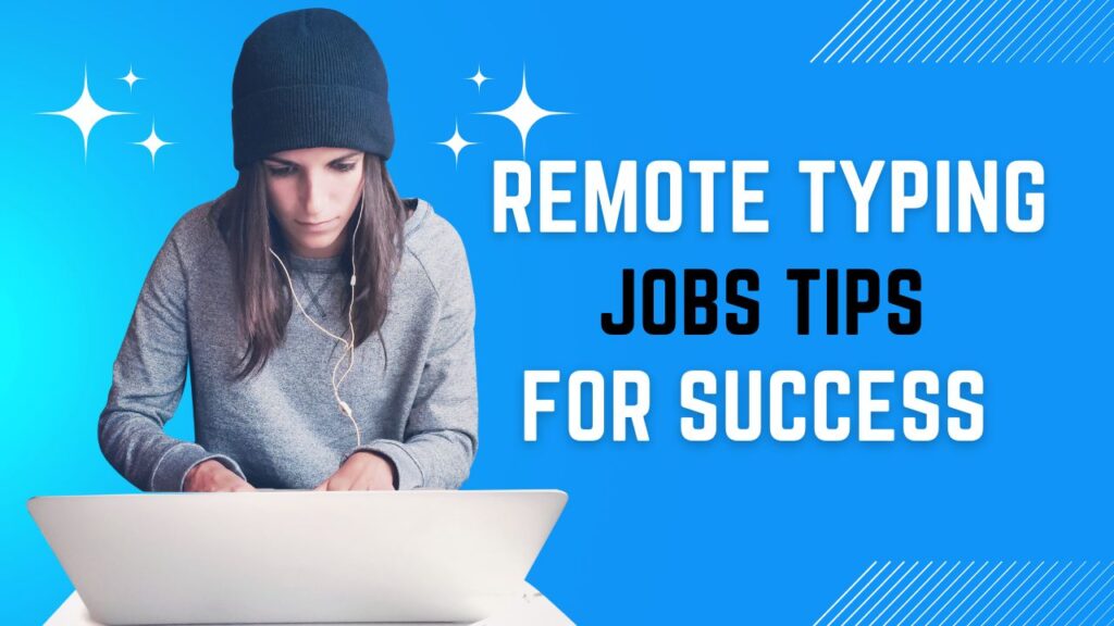 Remote typing jobs