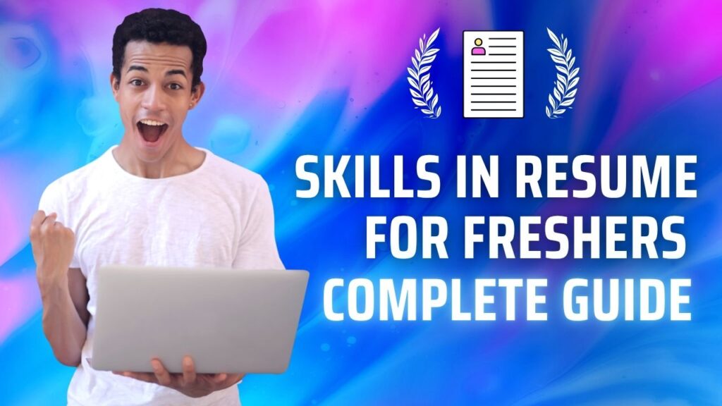 Skills in Resume for Freshers